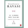 Gianfranco Ravasi Il libro dei Salmi. Vol. 2: Salmi 51-100