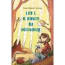 Anne-Marie Conway Lily e il bosco da difendere