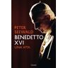 Benedetto XVI. Una vita