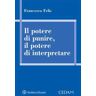 Il potere di punire, il potere di interpretare