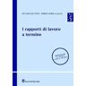 I rapporti di lavoro a termine