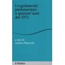 I regolamenti parlamentari a quarant'anni dal 1971