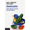 Marc H. Bornstein;Paola Venuti Genitorialità. Fattori biologici e culturali dell'essere genitori