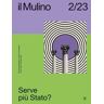 Il Mulino (2023). Vol. 522: Serve più Stato?