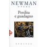 John Henry Newman Perdita e guadagno