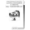 Boris F. Porchnev Lotte contadine e urbane nel «Grand siècle»