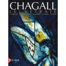 Chagall. Le vetrate. Ediz. illustrata