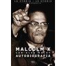 Malcolm X;Alex Haley Autobiografia di Malcolm X