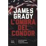 James Grady L'ombra del Condor