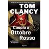 Tom Clancy Caccia a Ottobre Rosso