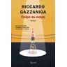 Riccardo Gazzaniga Colpo su colpo