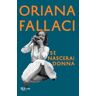 Oriana Fallaci Se nascerai donna