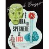 Raymond Briggs È ora di spegnere le luci. Un memoir riluttante