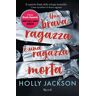 Holly Jackson Una brava ragazza è una ragazza morta