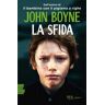 John Boyne La sfida