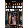 S. A. Cosby Legittima vendetta