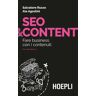 Salvatore Russo;Ale Agostini Seo & content. Fare business con i contenuti