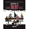 Juventus FC 1897. Le storie