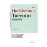 Max Horkheimer Taccuini 1950-1969. Nuova ediz.