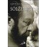 Ljudmila Saraskina Solzenicyn. La prima grande biografia di Alexandre Soljenitzyne