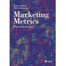 Marketing metrics. Il marketing che conta
