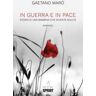 Gaetano Marò In guerra e in pace