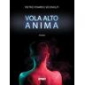 Pietro Pompeo Siconolfi Vola alto anima