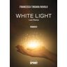 Francesca Tindara Ruvolo White light