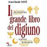 Jean-Claude Noyer Il grande libro del digiuno