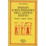 Max Guilmot Iniziati e riti iniziatici nell'antico Egitto. Silenzio, sapere, potere