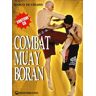 Marco De Cesaris Combat Muay Boran. Con CD-ROM