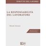 La responsabilità del lavoratore