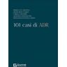 101 casi di ADR