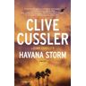 Clive Cussler;Dirk Cussler Havana storm