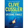 Clive Cussler;Boyd Morrison Opzione finale