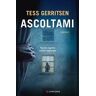 Tess Gerritsen Ascoltami