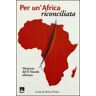 Per un'Africa riconciliata. Memoria del II Sinodo Africano