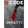 Q Code. Semestrale di geopoetica (2020). Vol. 4: Impatti.