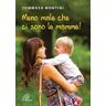 Tommaso Montini Meno male che ci sono le mamme!