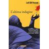 Leif G. W. Persson L' ultima indagine