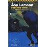 Åsa Larsson Sentiero nero. I casi di Rebecka Martinsson. Vol. 3