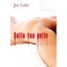 Joe Lake Sulla tua pelle