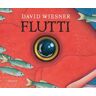 David Wiesner Flutti. Ediz. a colori