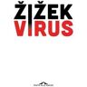 Slavoj Zizek Virus. Catastrofe e solidarietà