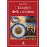 L' Evangelo della creazione