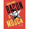 James Birch Bacon a Mosca