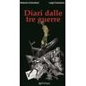 Roberto Colombari;Luigi Colombari Diari dalle tre guerre