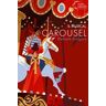 Il musical Carousel. Richard Rodgers