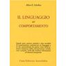 Albert E. Scheflen Il linguaggio del comportamento