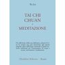 Da Liu Tai chi chuan e meditazione